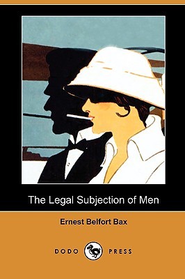 The Legal Subjection of Men (Paperback)