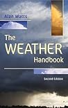 The Weather Handbook by Alan     Watts