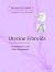 Uterine Fibroids: Embolization and other Treatments