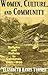 Women, Culture, and Community: Religion and Reform in Galveston, 1880-1920