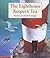 The Lighthouse Keeper's Tea by Ronda Armitage