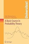 A Basic Course in Probability Theory (Universitext)