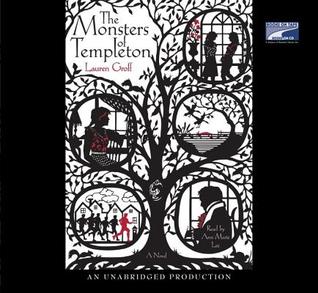 The Monsters of Templeton (UNABRIDGED) [AUDIOBOOK] [CD]