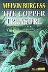 The Copper Treasure by Melvin Burgess