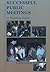 Successful Public Meetings, 2nd ed.: A Practical Guide