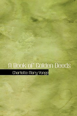 A Book of Golden Deeds (Paperback)