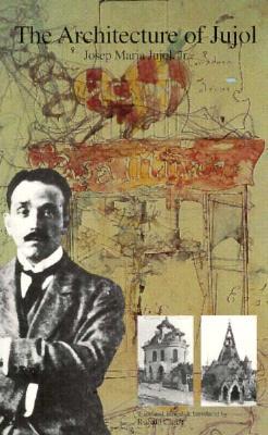 The Architecture of Jujol (Paperback)