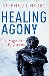 Healing Agony: Re...