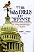 Wastrels of Defense: How Congress Sabotages U.S. Security