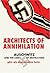 Architects of Annihilation by Götz Aly