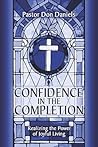 Confidence in the Completion: Realizing the Power of Joyful Living