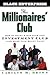 The Millionaires' Club: How to Start and Run Your Own Investment Club -- and Make Your Money Grow!