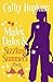 Mates, Dates And Sizzling S...