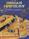Indian Jewelry on the Market (A Schiffer Book for Collectors)