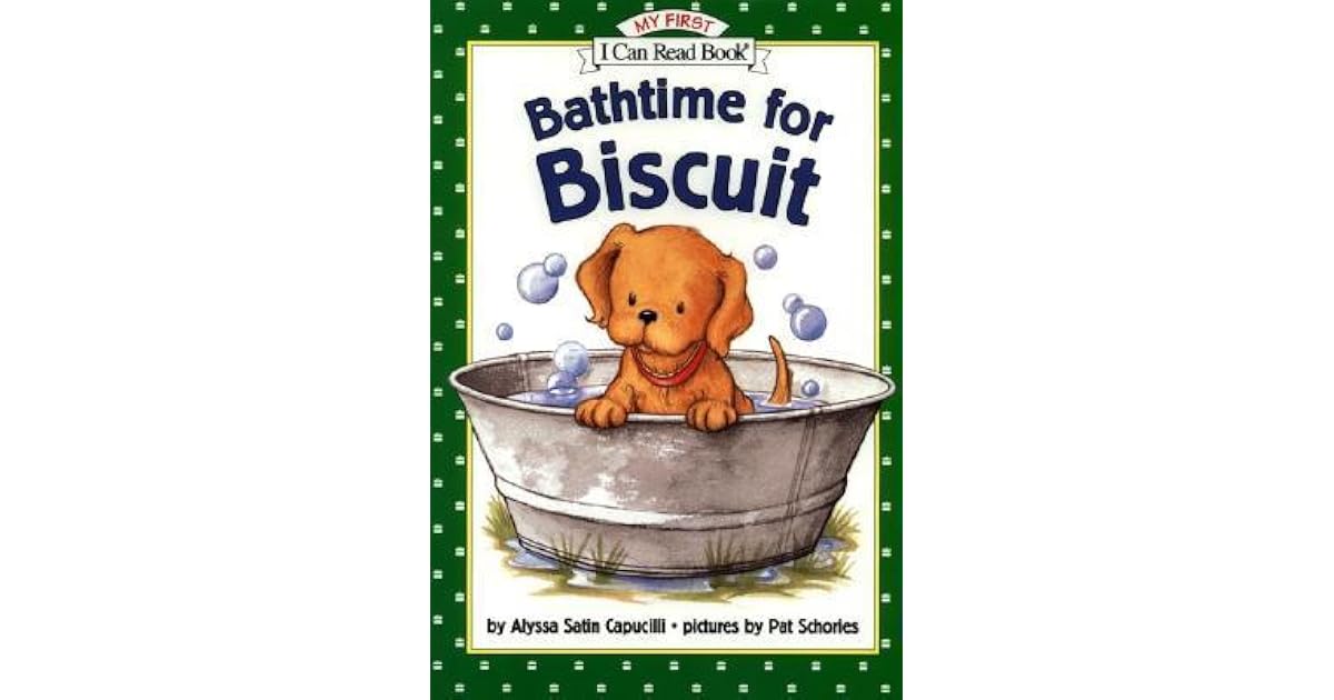 Bathtime for Biscuit by Alyssa Satin Capucilli