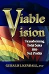 Viable Vision: Transforming Total Sales into Net Profits