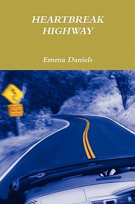 HEARTBREAK HIGHWAY