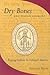 Dry Bones and Indian Sermons: Praying Indians in Colonial America