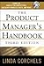 The Product Managers Handbook
