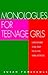 Monologues for Teenage Girls