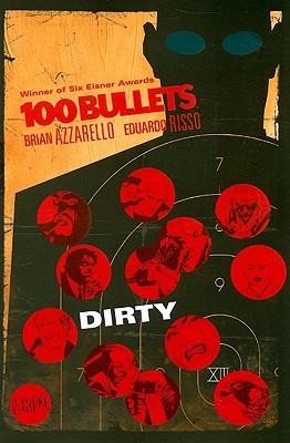 100 Bullets, Vol. 12: Dirty (Paperback)