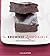 The Brownie Lover's Bible: ...