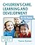 Children's Care, Learning and Development for NVQ and SVQ Level 3 (A Hodder Arnold Publication)