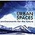 urban spaces: environments for the future