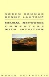 Neural Networks: Computers with Intuition