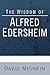 The Wisdom of Alfred Edersh...