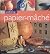 Craft Workshop: Papier Mache