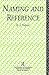 Naming and Reference by R.J. Nelson