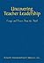 Uncovering Teacher Leadersh...