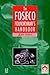 Foseco Foundryman's Handbook: Facts, figures and formulae