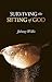 Surviving the Sifting of God