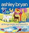 All Things Bright and Beautiful by Cecil Frances Alexander