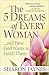 The 5 Dreams of Every Woman...