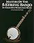 Mel Bay Masters of the Five String Banjo