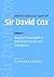 Selected Statistical Papers of Sir David Cox, Volume I: Design of Investigations, Statistical Methods and Applications
