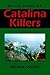 Catalina Killers (Ray Rumble, #3)