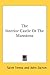The Interior Castle Or The Mansions by Teresa de Ávila