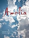 Amelia: The Libretto Amelia: The Libretto