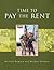 Time to Pay the Rent