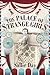 ThePalace of Strange Girls by Day, Sallie ( Author ) ON May-06-2008, Hardback