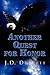 Another Quest fro Honor by J.D. Durrett