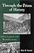 Through the Prism of Slavery: Labor, Capital, and World Economy (World Social Change)