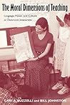 The Moral Dimensions of Teaching (Source Books on Education (Routledgefalmer (Firm)).)