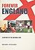 Forever England: A History of the National Side (Revealing History (Paperback))