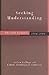 Seeking Understanding: The Stob Lectures, 1986-1998