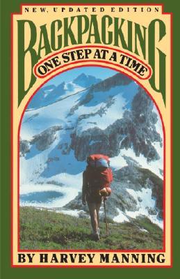 Backpacking: One Step at a Time (Paperback)